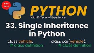 Single Inheritance in Python | Object Oriented Programming in Python