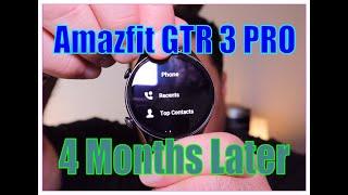 Amazfit GTR 3 Pro Smartwatch 4 months after, Phone calls, Texts, Tips and tricks,
