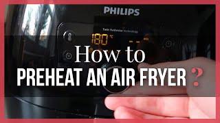 How to preheat an air fryer and should you?