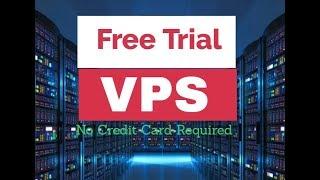 Free VPS Trial 2019 No Credit Card Required Windows and Linux