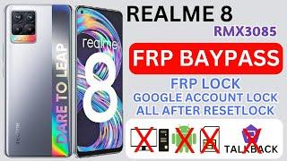 REALME 8 (RMX3085) FRP BAYPASS||GOOGLE ACCOUNT UNLOCK REALME 8 ||FRP UNLOCK RMX3085 WITHOUT PC/APK