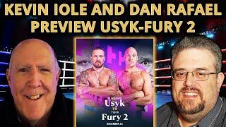 Kevin Iole welcomes Dan Rafael to break down rematch between Oleksandr Usyk and Tyson Fury