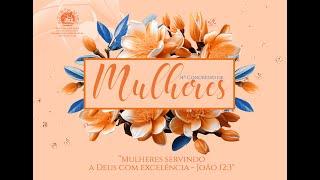 14º Congresso de Mulheres | Encerramento