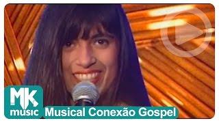 Fernanda Brum - Tua Glória (Musical Conexão Gospel)