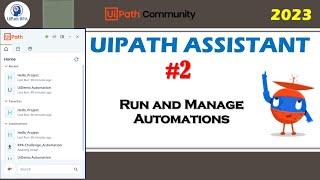 UiPath Assistant #2 Run and Manage Automation | UiPathRPA