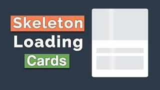 Skeleton Loading  Screen Card For Your Website With Only CSS.