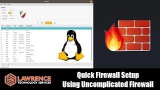 Quick Basic Firewall Setup With Uncomplicated Firewall & a Graphical Interface