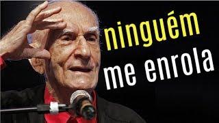 Ariano Suassuna • A mim ninguém me enrola