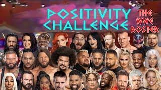 Positivity Challenge: The WWE Roster