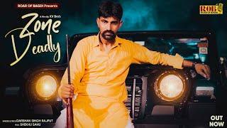 Zone Deadly (Official Video) Darshan Singh Rajput, Sekhu Sahu, Veeru Sunita | Rajasthani / Hariyanvi