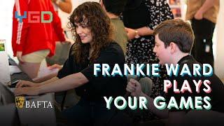 Frankie Ward plays games MADE BY YOU! 