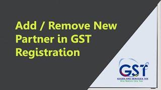 Add | Remove Partner in Gst Portal