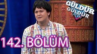 Güldür Güldür Show 142. Bölüm Full HD Tek Parça (7 Nisan 2017)