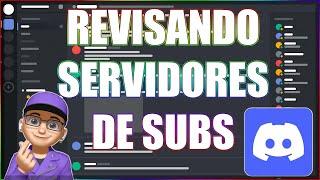 REVISANDO SERVIDORES DE DISCORD DE SUBS #25