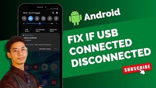 How to Fix Android System USB Connector Connected/Disconnected