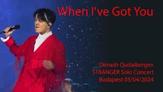 Dimash Qudaibergen - When I've Got You, STRANGER Budapest solo concert 05/04/2024 [FANCAM]