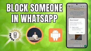 How to Block Someone in WhatsApp | Safeguard Your Chats