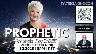 Prophetic Words For 2025 | Patricia King