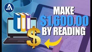 Make $1,600 Just By Reading (Make Money Online 2023)