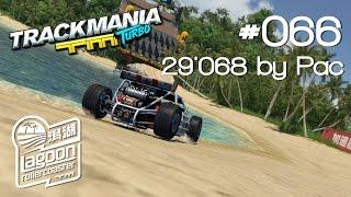 TrackMania Turbo | #066 29'068 by Pac