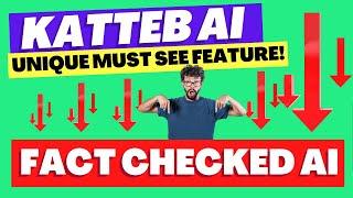 Katteb Review: FACT CHECKED AI! It won't type BS!!