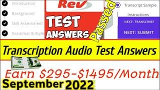 Rev Transcription Test Answers  September 2022-New Rev Transcription Test Answers: Make Money Online