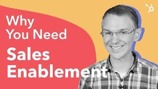 Why You Need Sales Enablement for your Business?