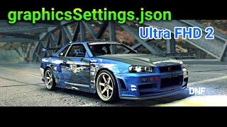 nfs NO LIMITS graphicsSettings json Ultra FHD 2