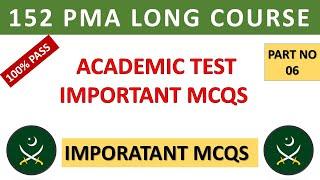 152 PMA LONG COURSE TEST PREPARATION || ACADEMIC TEST MCQS || IMPORTANT MCQS || #pmalongcourse