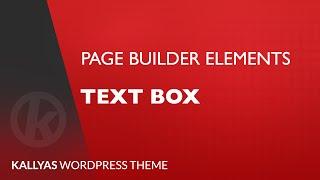 Text Box (Page Builder Element in Kallyas WordPress theme v4.0 )