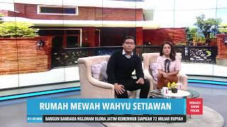 Rumah Mewah Wahyu Setiawan | REDAKSI PAGI AKHIR PEKAN (12/01/20)