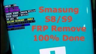 How to Remove FRP Lock Samsung S8 / S9.By DMT BD