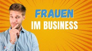 ‍️Frauen im Business! - Als Frau Karriere machen! Karriereguru