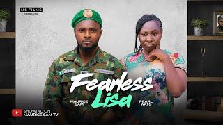 FEARLESS LISA - MAURICE SAM, PEARL WATS 2025 FULL NIGERIAN MOVIE