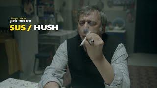 SUS / HUSH (kıssadanfilm Kısa Film Short Movie)