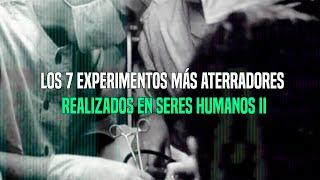 TOP: Los 7 experimentos más aterradores realizados en seres humanos II