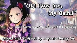 Going to a Festival with Momo!: Momo Yaoyorozu ASMR Roleplay Pt 11 Remastered [F4A][MHA]