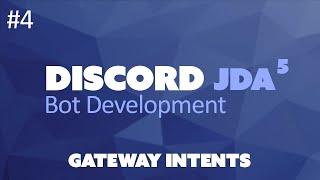 JDA 5: Discord Bot Tutorial - Gateway Intents (#4)