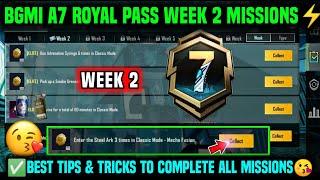 A7 WEEK 2 MISSION | BGMI WEEK 2 MISSIONS EXPLAINED | A7 ROYAL PASS WEEK 2 MISSION | C6S17 WEEK 2