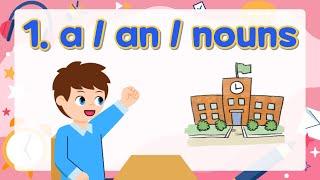 1. a, an, nouns | Basic English Grammar for Kids | Grammar Tips
