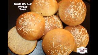 100% Whole Wheat Burger Buns Recipe | Aata buns at home | Healthy Buns Recipe | Eggless Wheat Buns