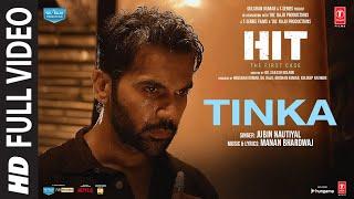 Tinka (Full Video) - HIT: The First Case | Rajkummar, Sanya| Jubin Nautiyal, Manan B | Bhushan K