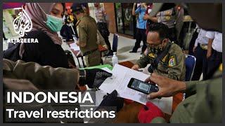 Indonesia bans internal travel ahead of Eid holidays over COVID fears