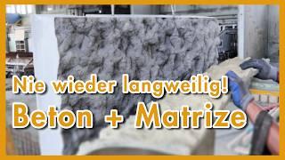 Betonoberflächen: Matrize