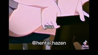 Made by me, TikTok:hentai.hazen