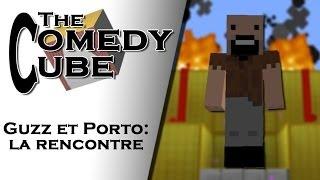 The Comedy Cube - Guzz et Porto: la rencontre