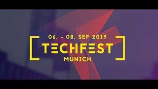 TECHFEST Munich 2019 Aftermovie - Accelerating into a better future