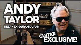 RARE EXCLUSIVE Andy Taylor [Reef / Ex-Duran Duran] reveals his guitar journey at Real World Studios