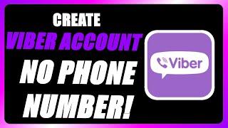 How to Create a Viber Account without Phone Number