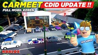 CARMEET KE TEMPAT BARU CDID UPDATE !! BANYAK MOBIL MODIFIKASI KEREN - Roblox Indonesia